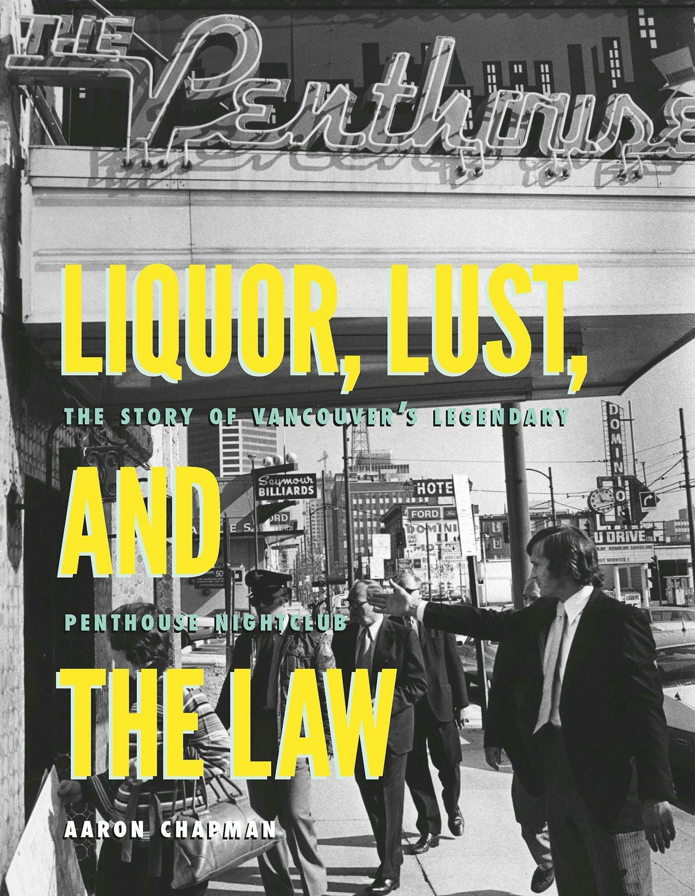 Book cover image for Liquor, Lust and the Law ISBN: 9781551524894